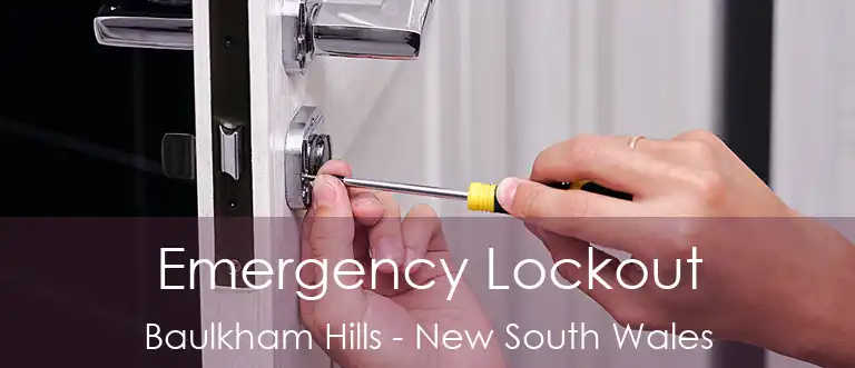 Emergency Lockout Baulkham Hills - New South Wales