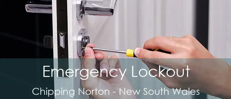 Emergency Lockout Chipping Norton - New South Wales