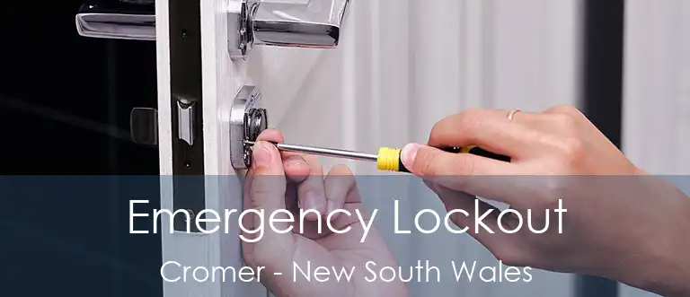 Emergency Lockout Cromer - New South Wales
