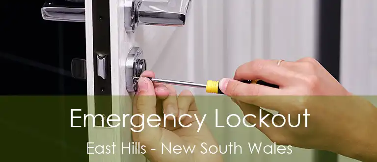 Emergency Lockout East Hills - New South Wales