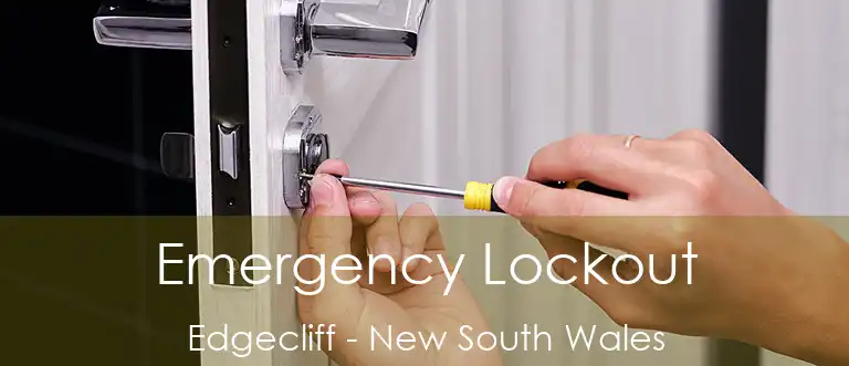 Emergency Lockout Edgecliff - New South Wales
