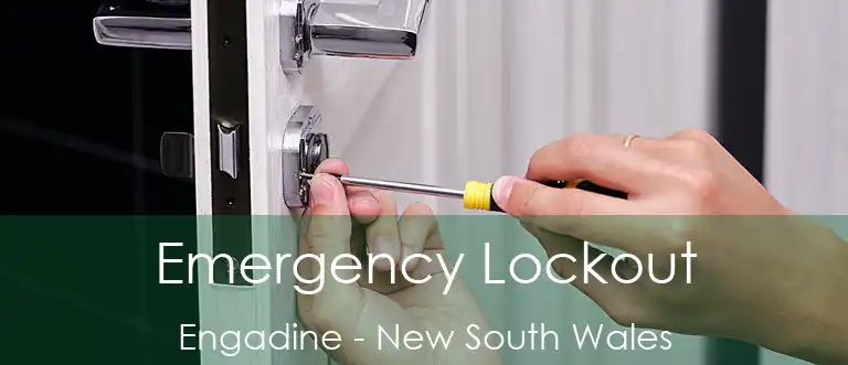 Emergency Lockout Engadine - New South Wales