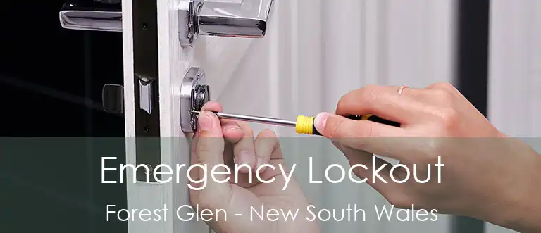 Emergency Lockout Forest Glen - New South Wales