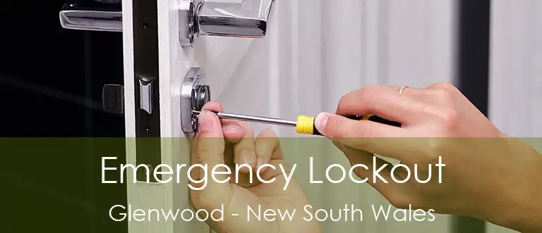 Emergency Lockout Glenwood - New South Wales