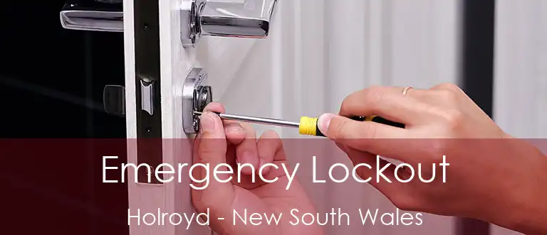 Emergency Lockout Holroyd - New South Wales