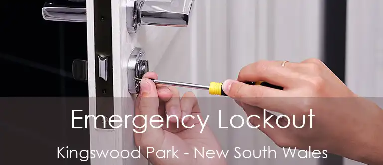 Emergency Lockout Kingswood Park - New South Wales