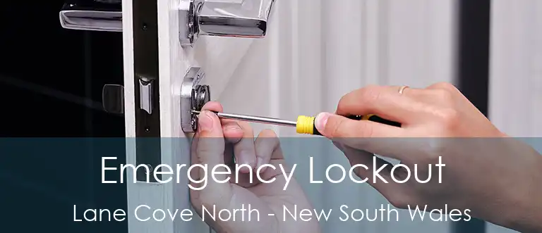 Emergency Lockout Lane Cove North - New South Wales