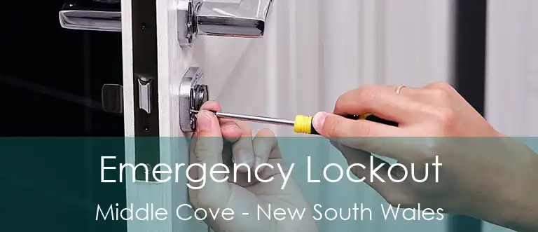 Emergency Lockout Middle Cove - New South Wales