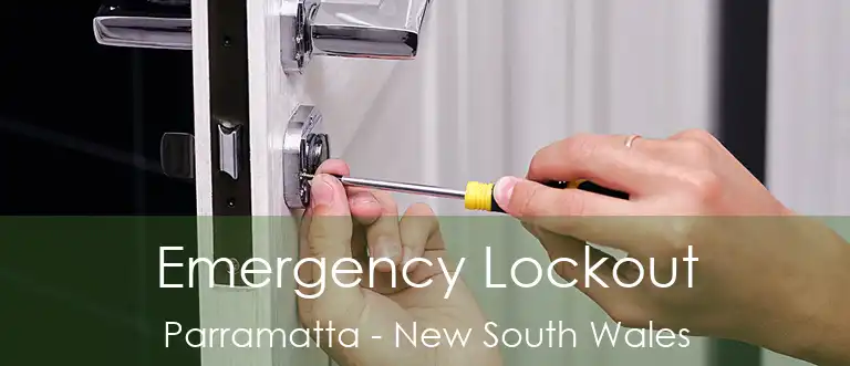 Emergency Lockout Parramatta - New South Wales
