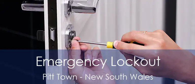 Emergency Lockout Pitt Town - New South Wales