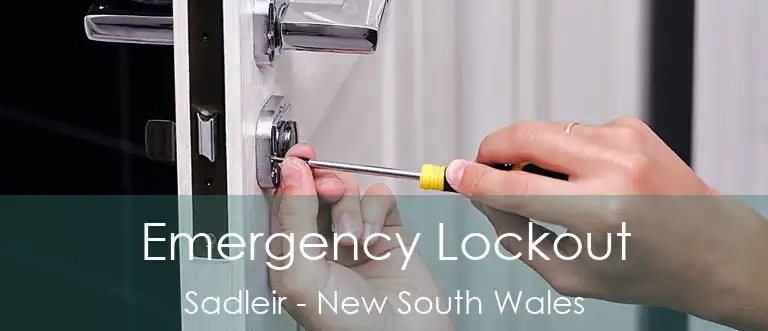 Emergency Lockout Sadleir - New South Wales