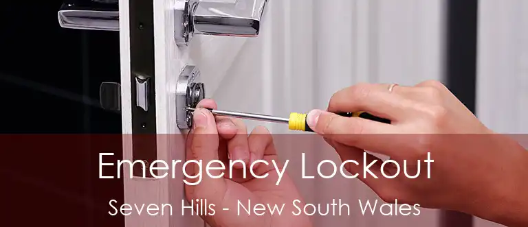 Emergency Lockout Seven Hills - New South Wales