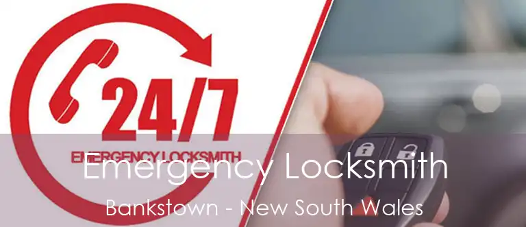 Emergency Locksmith Bankstown - New South Wales