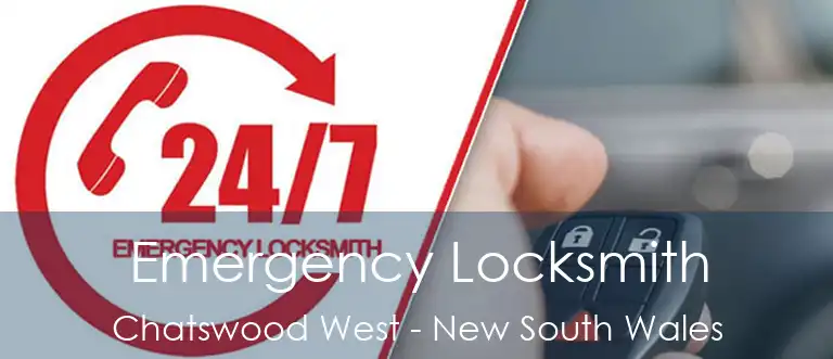 Emergency Locksmith Chatswood West - New South Wales