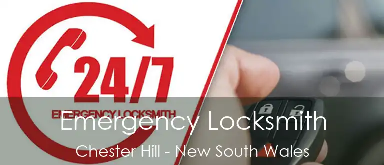 Emergency Locksmith Chester Hill - New South Wales