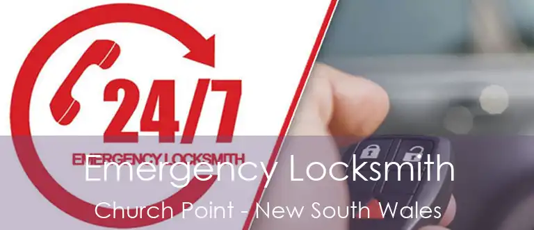 Emergency Locksmith Church Point - New South Wales