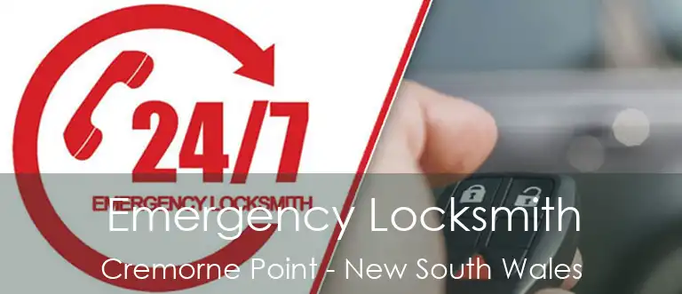 Emergency Locksmith Cremorne Point - New South Wales