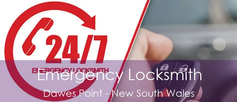Emergency Locksmith Dawes Point - New South Wales