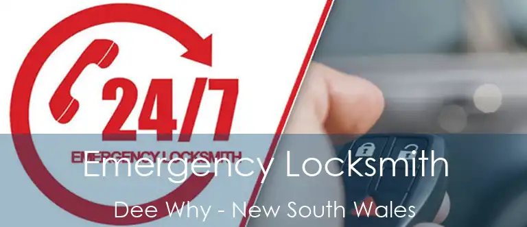 Emergency Locksmith Dee Why - New South Wales