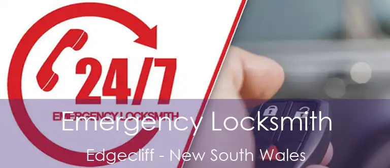 Emergency Locksmith Edgecliff - New South Wales