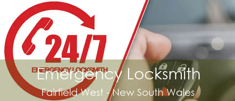 Emergency Locksmith Fairfield West - New South Wales