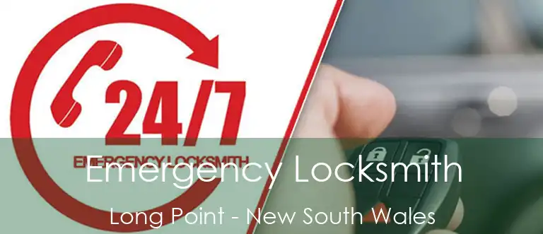 Emergency Locksmith Long Point - New South Wales