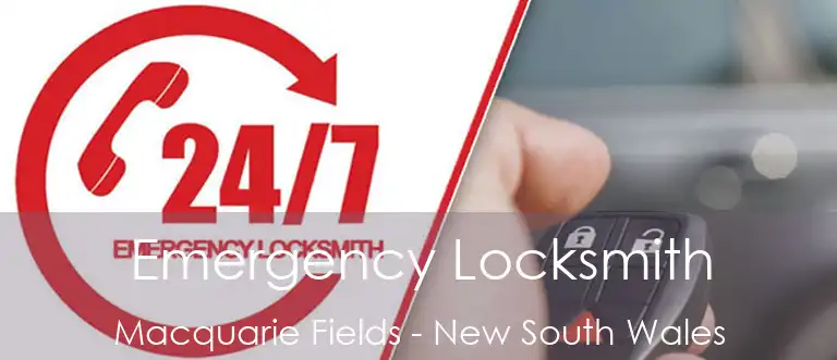 Emergency Locksmith Macquarie Fields - New South Wales