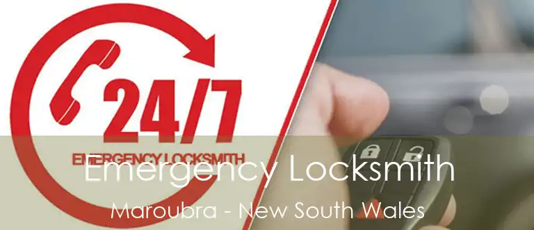 Emergency Locksmith Maroubra - New South Wales