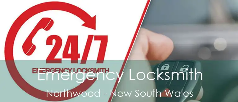 Emergency Locksmith Northwood - New South Wales