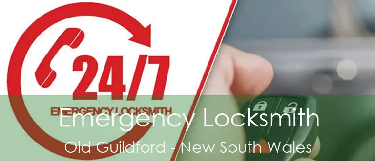 Emergency Locksmith Old Guildford - New South Wales