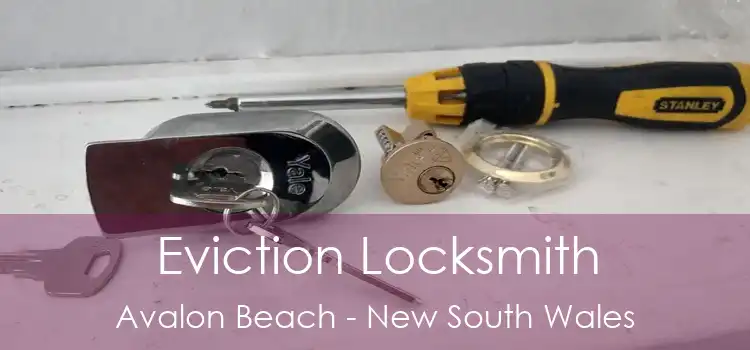 Eviction Locksmith Avalon Beach - New South Wales