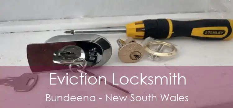 Eviction Locksmith Bundeena - New South Wales