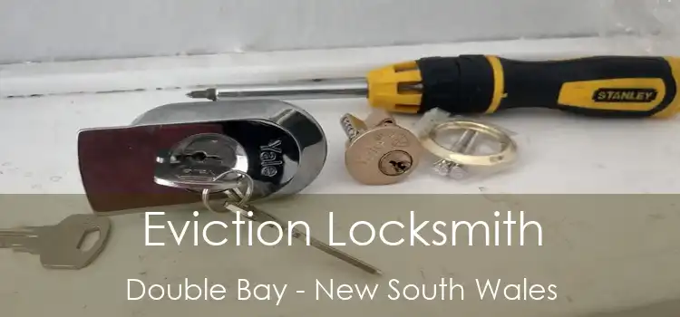 Eviction Locksmith Double Bay - New South Wales