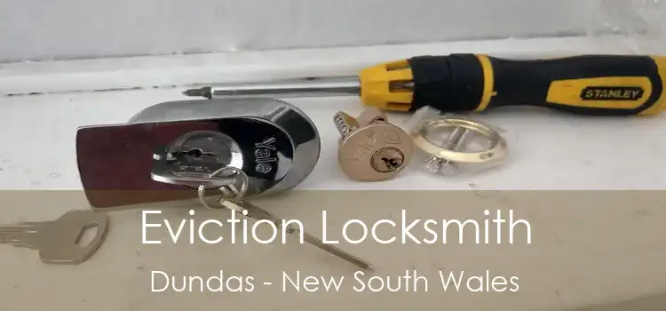 Eviction Locksmith Dundas - New South Wales