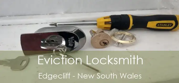 Eviction Locksmith Edgecliff - New South Wales