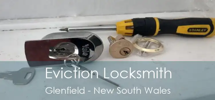 Eviction Locksmith Glenfield - New South Wales