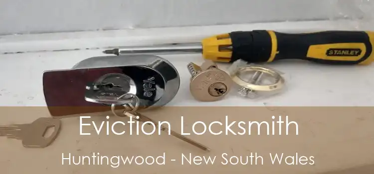 Eviction Locksmith Huntingwood - New South Wales