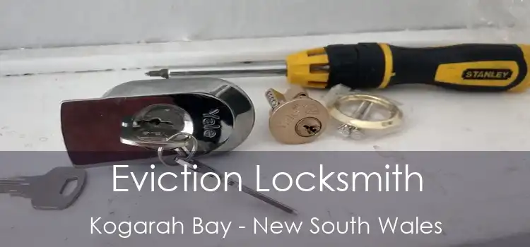 Eviction Locksmith Kogarah Bay - New South Wales