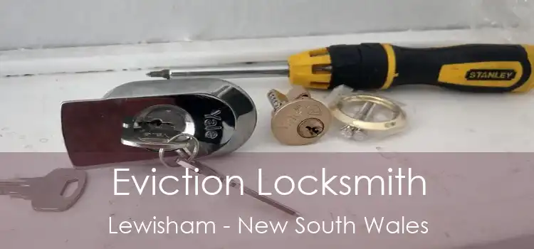 Eviction Locksmith Lewisham - New South Wales