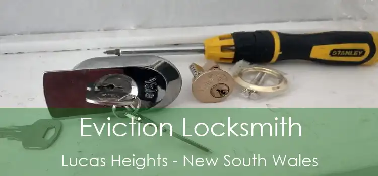 Eviction Locksmith Lucas Heights - New South Wales