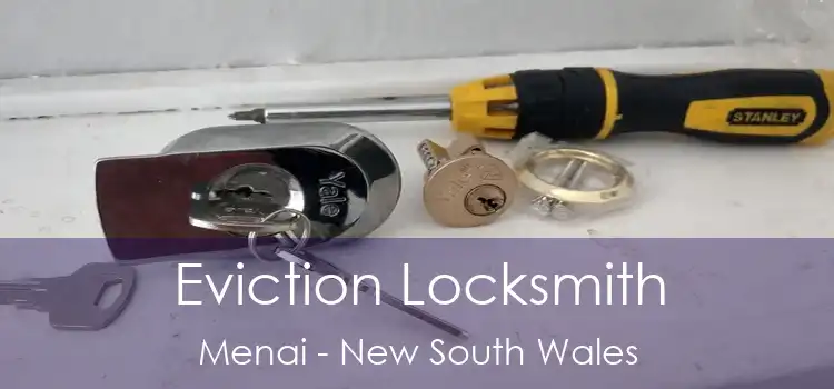 Eviction Locksmith Menai - New South Wales