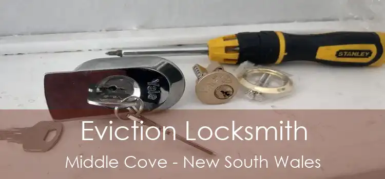 Eviction Locksmith Middle Cove - New South Wales