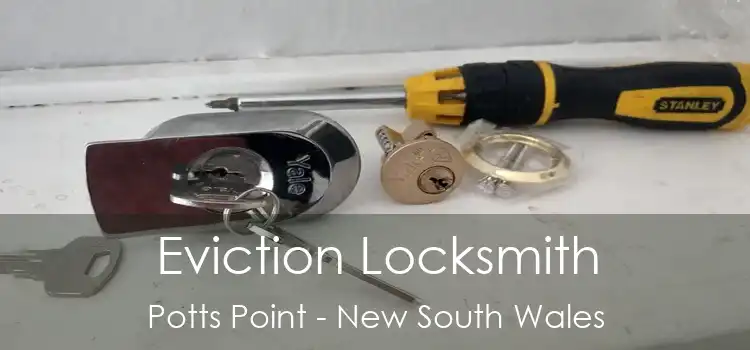 Eviction Locksmith Potts Point - New South Wales