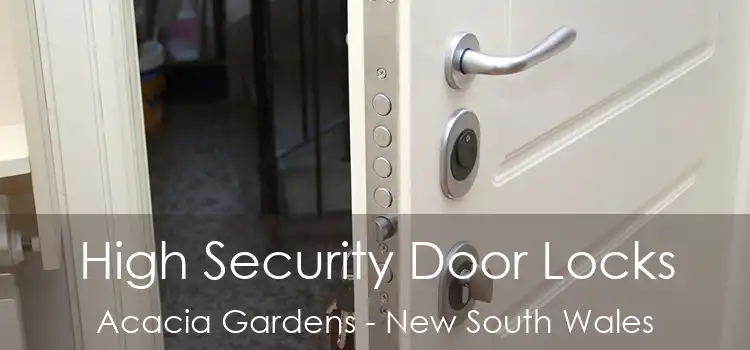 High Security Door Locks Acacia Gardens - New South Wales