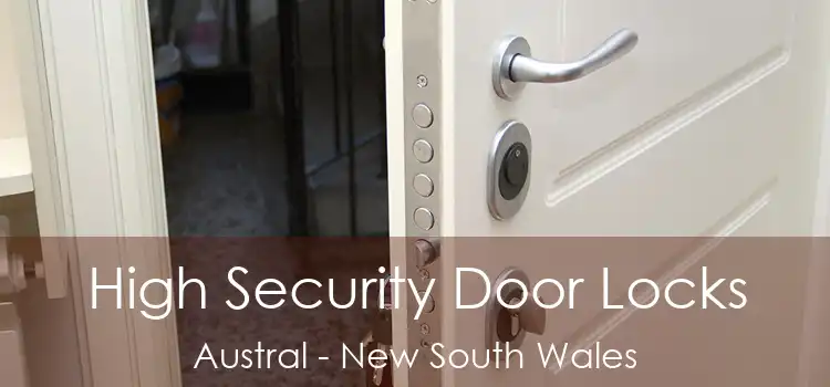 High Security Door Locks Austral - New South Wales