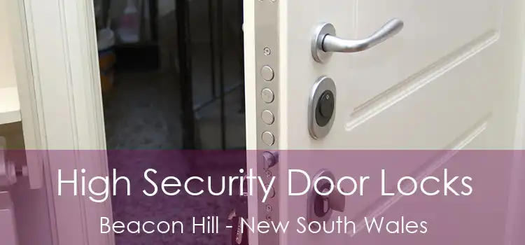 High Security Door Locks Beacon Hill - New South Wales