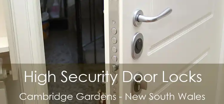 High Security Door Locks Cambridge Gardens - New South Wales