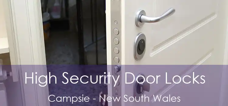 High Security Door Locks Campsie - New South Wales