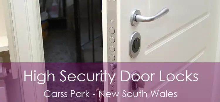 High Security Door Locks Carss Park - New South Wales