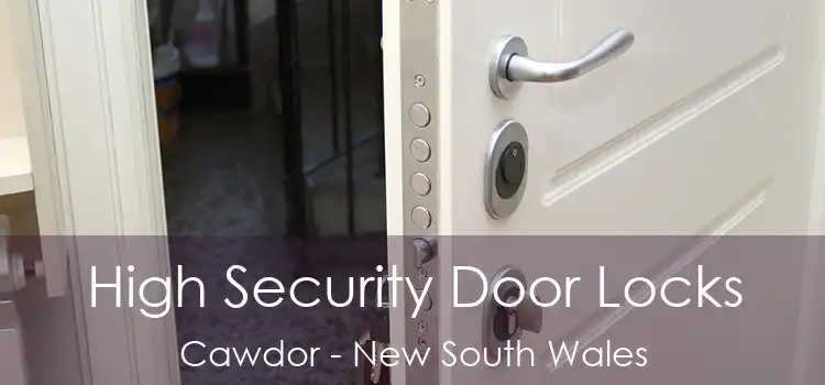 High Security Door Locks Cawdor - New South Wales